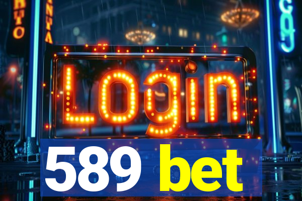 589 bet